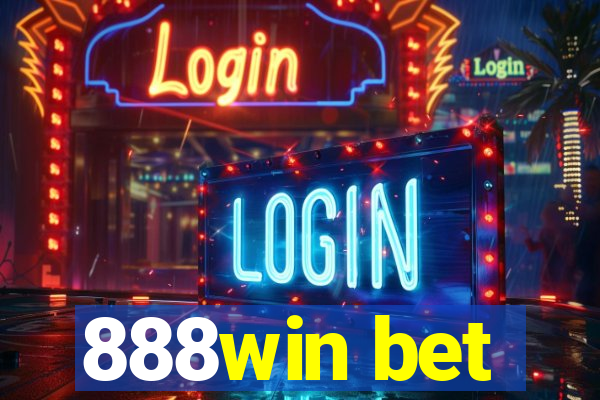 888win bet